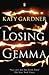 Losing Gemma