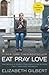 Eat, Pray, Love. One Woman'...