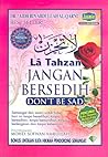 La Tahzan Jangan bersedih by عائض القرني