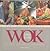 Alles in de wok: snelle en ...