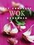 Het complete wok kookboek