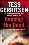Keeping The Dead by Tess Gerritsen Keeping The Dead by Tess Gerritsen