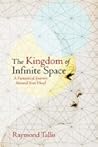 The kingdom of infinite space : a fantastical journey around your head