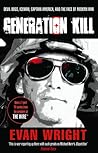 Generation Kill by Evan Wright