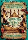 The Forgotten Echo by Henry Chancellor