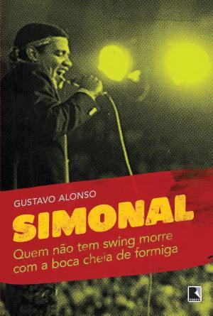 Simonal  - Quem não tem swing morre com a boca cheia de formiga (Paperback)