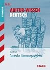 Abitur-Wissen Deutsch: Deutsche Literaturgeschichte Abitur-Wissen Deutsch: Deutsche Literaturgeschichte
