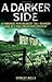 A Darker Side (A Jill Kennedy and DCI Max Trentham Mystery #2)
