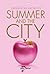Summer and the City