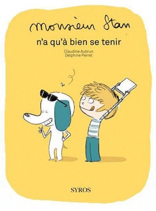 Monsieur Stan n'a qu'à bien se tenir