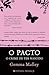 O Pacto - O Crime de Ter Nascido by Gemma Malley