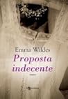Proposta indecente by Emma Wildes
