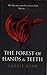 The Forest of Hands and Teeth by Carrie Ryan
