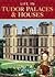Life in Tudor Palaces and H...