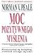 Moc pozytywnego myślenia by Norman Vincent Peale
