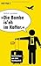 "Die Bombe is' eh im Koffer" by Achim Lucchesi