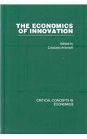 The Economics of Innovation (Critical Concepts in Economics)