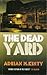 The Dead Yard by Adrian McKinty