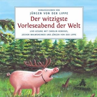 Der witzigste Vorleseabend der Welt (Audio CD)