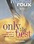 Only The Best by Michel Roux