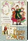 Capitan Grisam e l'amore. Fairy Oak by Elisabetta Gnone Capitan Grisam e l'amore. Fairy Oak by Elisabetta Gnone