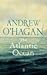 The Atlantic Ocean by Andrew O'Hagan