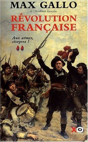 Révolution française, Tome 2 : Aux armes, citoyens! (Paperback)