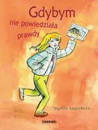 Gdybym nie powiedziała prawdy (Hardcover)