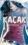 Kaçak by Rachel Vincent