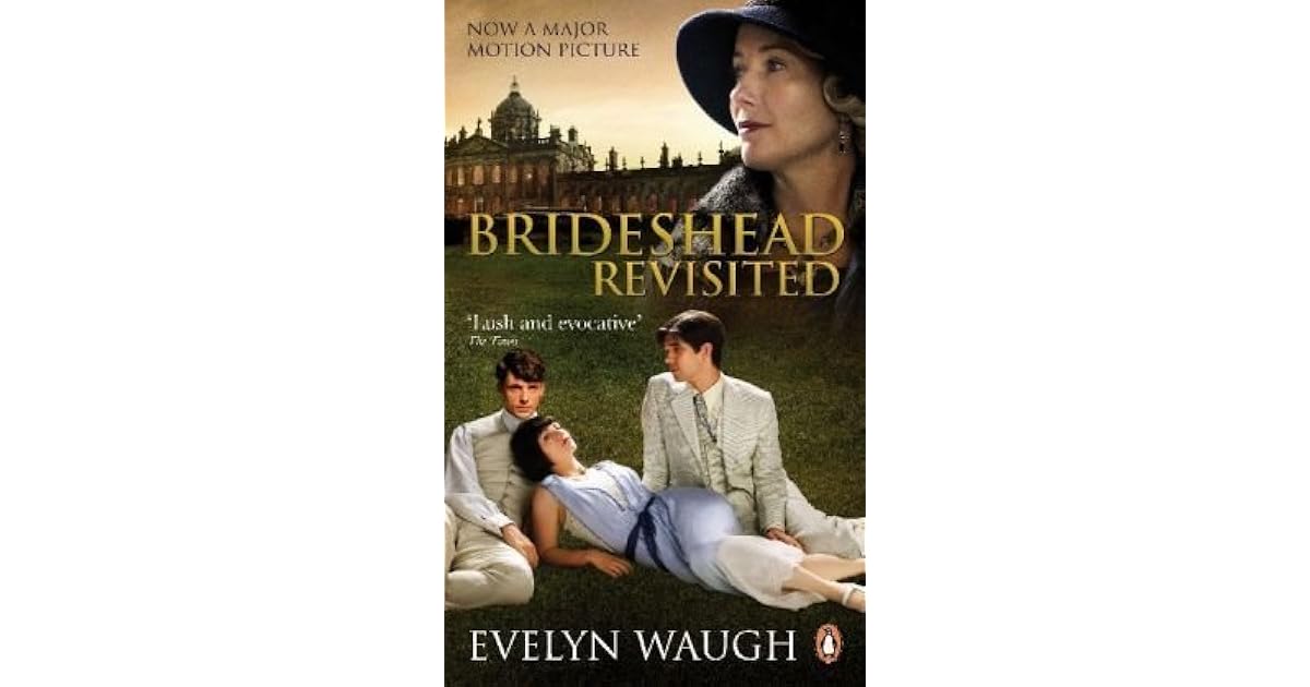 Brideshead Revisited by Evelyn Waugh
