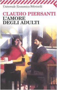 L'amore degli adulti (Paperback)
