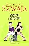 Stateczna i postrzelona Stateczna i postrzelona