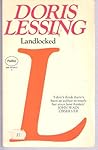 Landlocked by Doris Lessing
