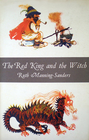 The Red King and the Witch: Gypsy Folk and Fairy Tales