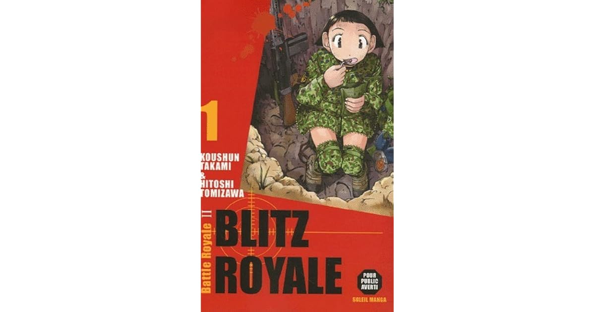 Blitz Royale Tome 1 By Hitoshi Tomizawa