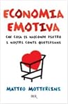 Economia emotiva:...