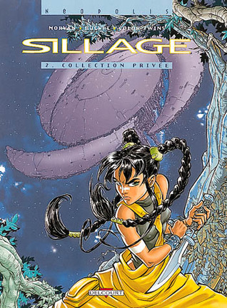 Collection privée (Sillage, #2)