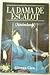 La Dama de Escalot (Spanish Edition)