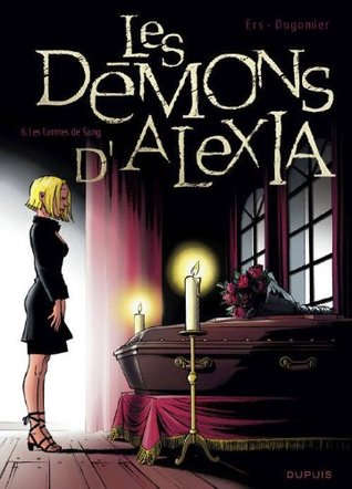 Les larmes de sang (Les Démons d'Alexia, #6)