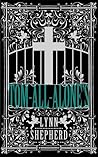 Tom-All-Alone's by Lynn Shepherd Tom-All-Alone's by Lynn Shepherd