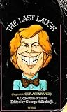 The Last Laugh: A Collection of Satire