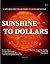 Sunshine to Dollars