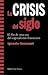 La Crisis del Siglo