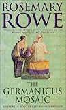 The Germanicus Mosaic (Libertus Mystery of Roman Britain, #1)
