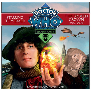 Doctor Who: Serpent Crest, Part 2-The Broken Crown (Audio CD)