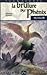 La Brûlure du Phénix (Le Cycle des Phenix, #1)
