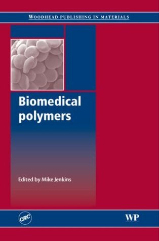 Biomedical Polymers (Woodhead Publishing Series in Biomaterials)