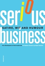 Serious business - Satire, wit and humour