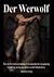 Der Werwolf: Über die Werwo...