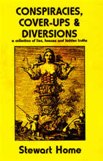 Conspiracies, Cover-Ups & Diversions - a collection of lies, hoaxes and hidden truths (pamphlet)